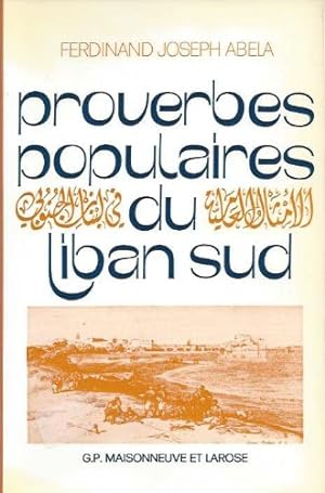 Seller image for Proverbes Populaires du Liban Sud. Tomo 1. Ferdinand Joseph Abela. Bilinge. Francs - Libans for sale by Grupo Letras