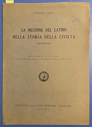 Bild des Verkufers fr La missione del latino nella storia della civilt (riassunto) zum Verkauf von Sergio Trippini