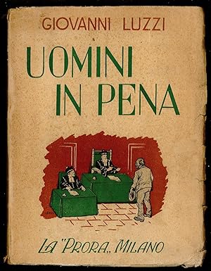 Bild des Verkufers fr Uomini in pena zum Verkauf von Sergio Trippini