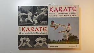 Immagine del venditore per Karate. Bd., 2: Karate-Praxis in Bildern : Grundtechniken, Kampf, Katas + Karate ein fernstlicher Kampfsport (2 BCHER) venduto da Gebrauchtbcherlogistik  H.J. Lauterbach