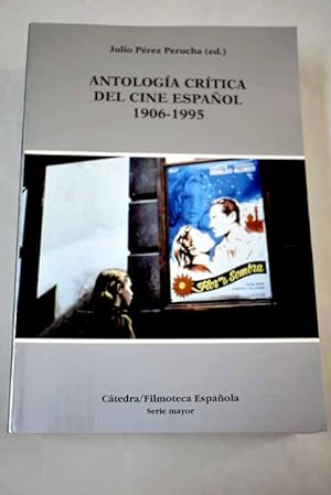 Antología crítica del cine español