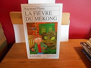 Seller image for LA FIEVRE DU MEKONG for sale by La Bouquinerie  Dd