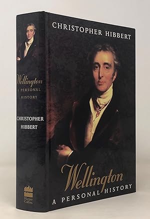Seller image for Wellington. A Personal History for sale by Maggs Bros. Ltd ABA, ILAB, PBFA, BA