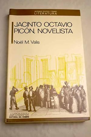 Imagen del vendedor de Jacinto Octavio Picón, novelista a la venta por Alcaná Libros
