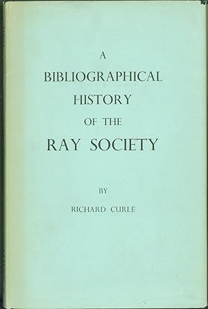 Bild des Verkufers fr The Ray Society: a Bibliographical History zum Verkauf von Eureka Books