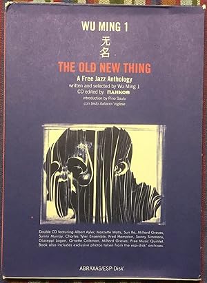 The Old New Thing. A Free Jazz Antology. Libro + due CD