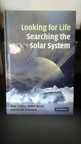 Seller image for Looking for Life, Searching the Solar System for sale by Stone Soup Books Inc