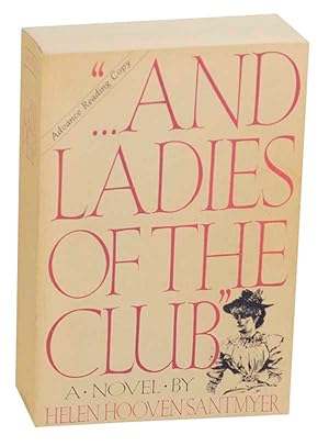 Imagen del vendedor de And Ladies of the Club (Advance Reading Copy) a la venta por Jeff Hirsch Books, ABAA