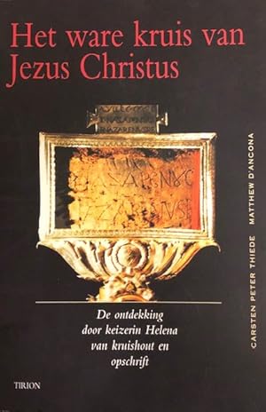 Bild des Verkufers fr Het ware kruis van Jezus Christus. De ontdekking door keizerin Helena van kruishout en opschrift zum Verkauf von Antiquariaat Schot