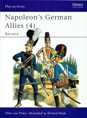 Bild des Verkufers fr NAPOLEON'S GERMAN ALLIES 4: BAVARIA zum Verkauf von Paul Meekins Military & History Books
