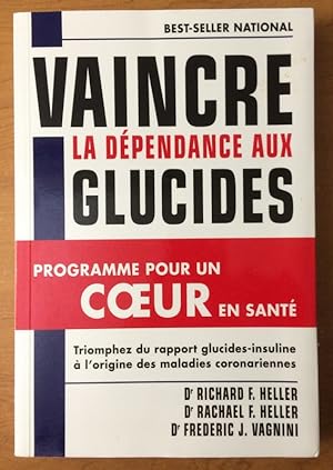 Seller image for VAINCRE GLUCIDES PROG COEUR for sale by Livres Norrois