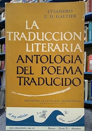 LA TRADUCCION LITERARIA (ensayo) con una ANTOLOGIA DEL POEMA TRADUCIDO. Tomo III