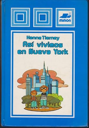 Imagen del vendedor de ASI VIVIMOS EN NUEVA YORK a la venta por LIBRERIA TORMOS