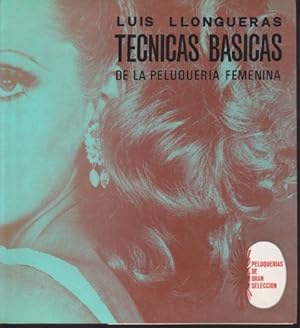 Imagen del vendedor de TECNICAS BASICAS DE LA PELUQUERIA FEMENINA. ENCICLOPEDIA DE LA PELUQUERIA FEMENINA. TOMO II a la venta por LIBRERIA TORMOS