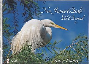Seller image for New Jersey Birds and Beyond (signed by the author) for sale by Old Book Shop of Bordentown (ABAA, ILAB)