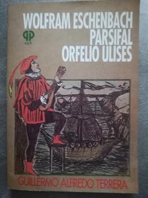 Imagen del vendedor de WOLFRAM ESCHENBACH PARSIFAL ORFELIO ULISES a la venta por Librera Pramo