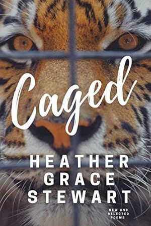 Seller image for Caged: New and Selected Poems for sale by WeBuyBooks