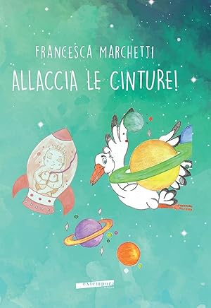 Seller image for Allaccia le cinture! for sale by Libro Co. Italia Srl