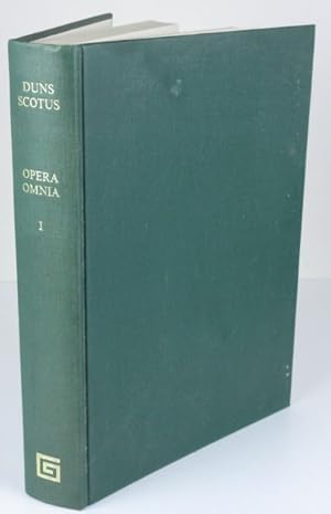 Imagen del vendedor de Joannis Duns Scoti, Doctoris Subtilis, Ordinis Minorum, OPERA OMNIA. Tomus Primus. Reportata Parisiensia. Editio Nova Editio nova juxta editionem Waddingi XII tomos continentem a patribus Franciscanis de observantia accurate recognita a la venta por Leaf and Stone Books