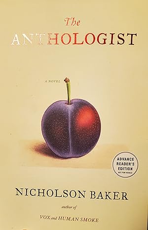 Seller image for The Anthologist [UNCORRECTED PROOF, TRADE PAPERBACK FORMAT for sale by Virginia Books & More