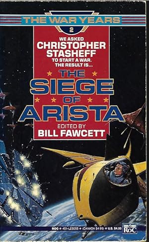 Seller image for THE SIEGE OF ARISTA: The War Years 2 for sale by Books from the Crypt