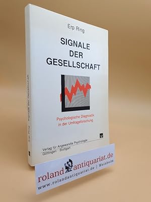 Bild des Verkufers fr Signale der Gesellschaft. Psychologische Diagnostik in der Umfrageforschung zum Verkauf von Roland Antiquariat UG haftungsbeschrnkt