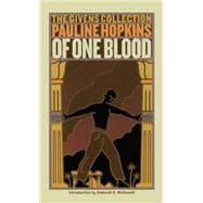 Seller image for Of One Blood Or, the Hidden Self: The Givens Collection for sale by eCampus