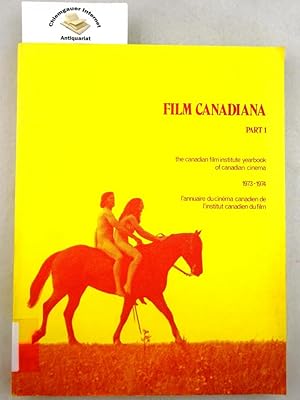 The canadian Film Institute Yearbook of Canadian Cimema. 1973-1974. Texte in Englisch und Französ...