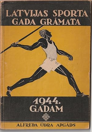 Seller image for Latvijas sporta gada gramata 1944. g. for sale by Trimdadimd Books