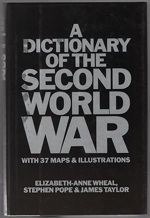 Bild des Verkufers fr A Dictionary of the Second World War zum Verkauf von Between the Covers-Rare Books, Inc. ABAA