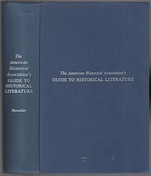 Seller image for The American Historical Association's Guide to Historical Literature for sale by Between the Covers-Rare Books, Inc. ABAA