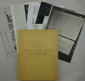 Das Stadttheater Augsburg. Festschrift zum fünfzigjährigen Bestehen (Außentitel: 50 Jahre Stadtth...