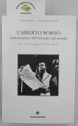 Bild des Verkufers fr Umberto Bors. Ambasciatore del belcanto nel mondo. Con una cronologia di Arrigo Valesio. Con CD Audio (Book) zum Verkauf von Chiemgauer Internet Antiquariat GbR