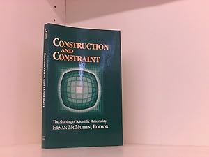 Imagen del vendedor de Construction and Constraint: The Shaping of Scientific Rationality a la venta por Book Broker