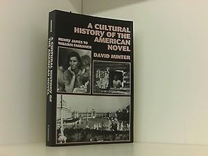 Cultural History of American Novel: Henry James to William Faulkner