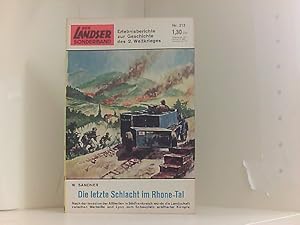 Imagen del vendedor de Der Landser. Nr. 212. Die letzte Schlacht im Rhone-Tal a la venta por Book Broker