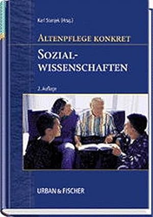 Seller image for Altenpflege konkret; Teil: Sozialwissenschaften. Hrsg.: Karl Stanjek. AutorInnen: Rainer Beeken . for sale by Versand-Antiquariat Konrad von Agris e.K.