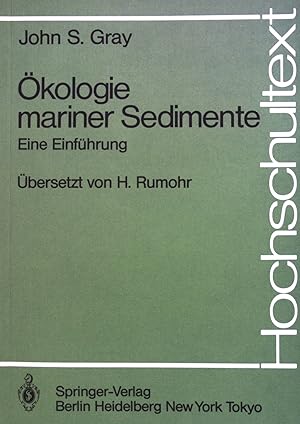 Bild des Verkufers fr kologie mariner Sedimente : e. Einf. Hochschultext zum Verkauf von books4less (Versandantiquariat Petra Gros GmbH & Co. KG)