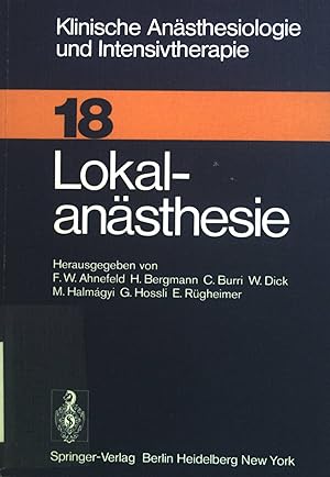 Seller image for Lokalansthesie. Klinische Ansthesiologie und Intensivtherapie ; Band. 18 for sale by books4less (Versandantiquariat Petra Gros GmbH & Co. KG)