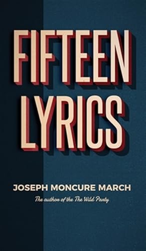 Image du vendeur pour Fifteen Lyrics mis en vente par GreatBookPrices