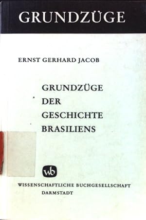 Bild des Verkufers fr Grundzge der Geschichte Brasiliens. Grundzge ; Bd. 24; zum Verkauf von books4less (Versandantiquariat Petra Gros GmbH & Co. KG)