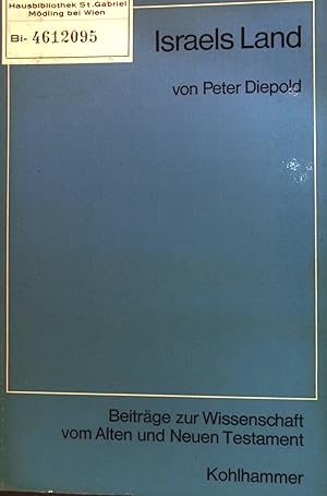 Seller image for Israels Land. Beitrge zur Wissenschaft vom Alten und Neuen Testament ; H. 95= Folge 5, H. 15 for sale by books4less (Versandantiquariat Petra Gros GmbH & Co. KG)