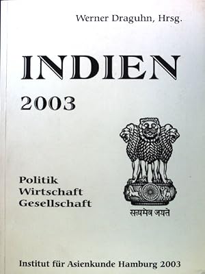 Bild des Verkufers fr Indien. Politik, Wirtschaft, Gesellschaft: 2003; zum Verkauf von books4less (Versandantiquariat Petra Gros GmbH & Co. KG)