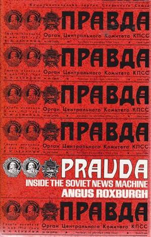 Imagen del vendedor de Pravda: Inside the Soviet News Machine a la venta por Goulds Book Arcade, Sydney