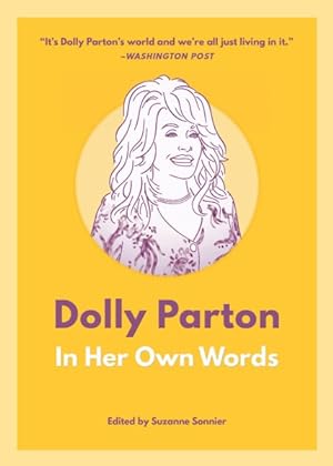 Bild des Verkufers fr Dolly Parton : In Her Own Words zum Verkauf von GreatBookPrices