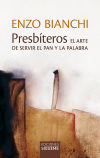 Imagen del vendedor de PRESBITEROS. EL ARTE DE SERVIR EL PAN Y LA PALABRA a la venta por AG Library