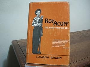 Bild des Verkufers fr Roy Acuff: The Smoky Mountain Boy zum Verkauf von Bungalow Books, ABAA