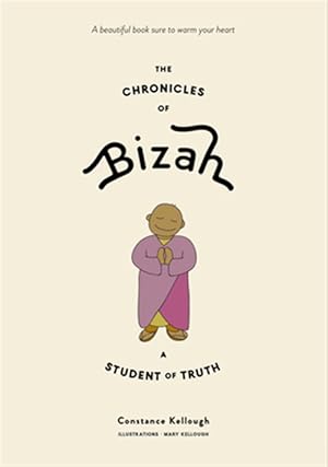 Immagine del venditore per Chronicles of Bizah : A Student of Truth venduto da GreatBookPrices