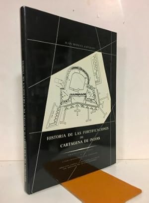 Historia de las Fortificaciones de Cartagena de Indias