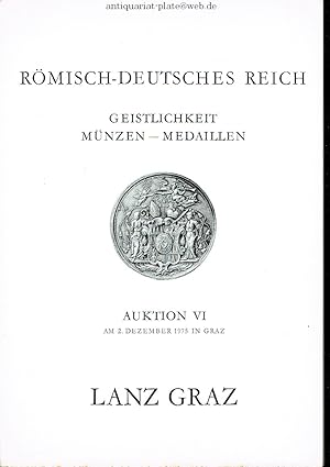 Römisch-Deutsches Reich. Geistlichkeit. Münzen- Medaillen. Auktion VI. Am 2. Dezember 1975 in Graz.